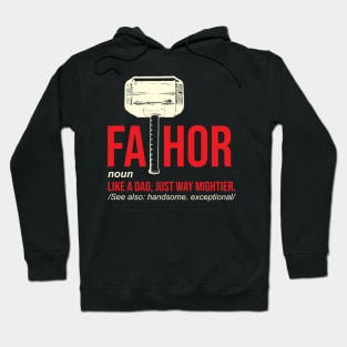 FaThor Gift for Fathers day Hoodie